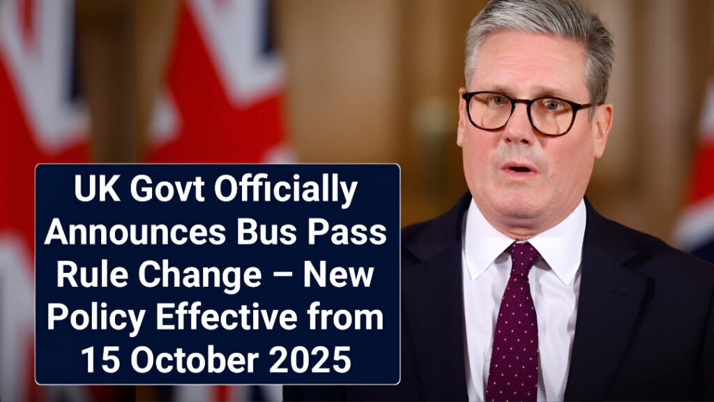 UK Bus Pass Rule Change 2025
